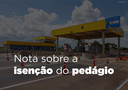 NOTA SOBRE A ISENÇÃO DO PEDÁGIO